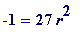-1 = 27*r^2